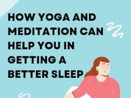How yoga & Meditation help in Getting a better sleep 